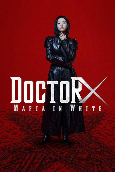 Doctor X: Mafia in White